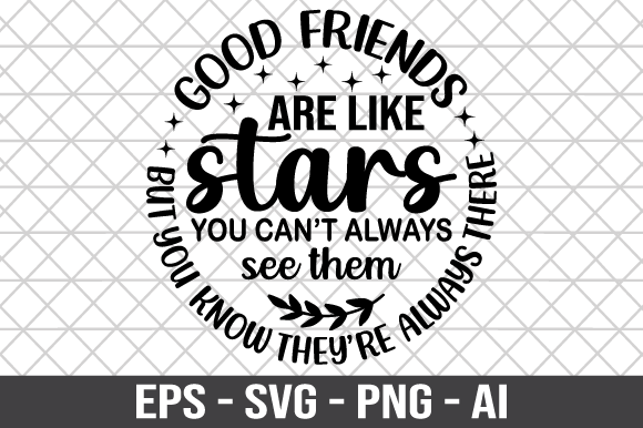 Good Friends Are Like Stars Shirt SVG: A Designer’s Real-World Review