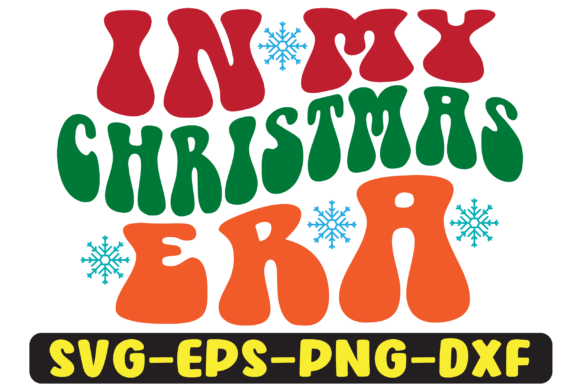 In My Christmas Era Png Sublimation