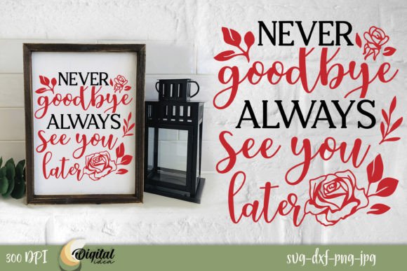 Never Goodbye: A Heartfelt Embroidery Design for Meaningful Projects