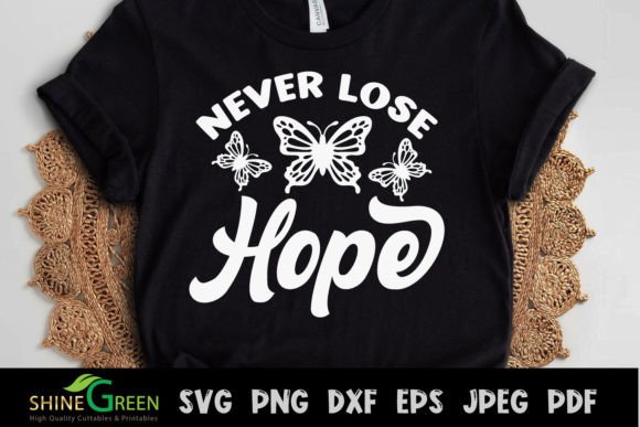 Never Loose Hope Butterfly: A Designer’s Perspective