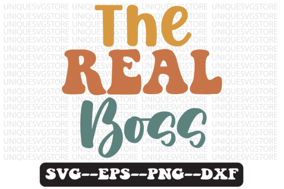 The Real Boss Quote Retro Svg Design Review