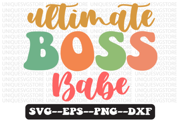 Ultimate Boss Babe Retro Svg Design Review