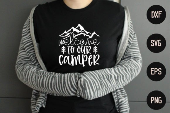 Welcome to Our Camper